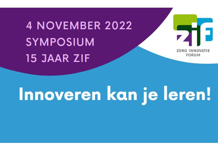 Symposium Innoveren kan je leren! - 15 jaar ZIF